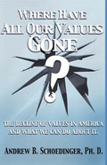 Bild: Where Have All Our Values Gone - Xlibris Corporation