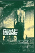 Cover: Space and the Irish Cultural Imagination - Palgrave Macmillan