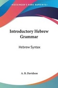 Cover: Introductory Hebrew Grammar - Kessinger Publishing Co