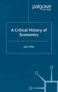 Cover: A Critical History of Economics - Palgrave Macmillan