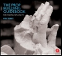 Abbildung von: The Prop Building Guidebook - Focal Press