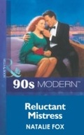 Cover: Reluctant Mistress - Mills & Boon