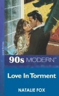 Cover: Love In Torment - Mills & Boon