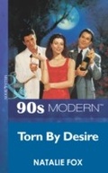 Cover: Torn By Desire - Mills & Boon