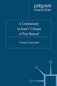 Enlarge image Cover: A Commentary to Kant's 'Critique of Pure Reason' - Palgrave Macmillan