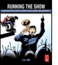 Abbildung von: Running the Show - Focal Press