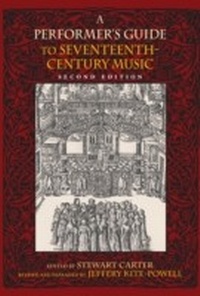 Abbildung von: A Performer's Guide to Seventeenth-Century Music, Second Edition - Indiana University Press