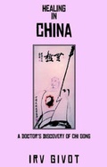 Cover: Healing in China - Xlibris Corporation