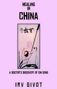 Enlarge image Cover: Healing in China - Xlibris Corporation