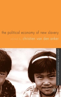 Abbildung von: The Political Economy of New Slavery - Palgrave Macmillan