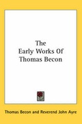 Cover: The Early Works Of Thomas Becon - Kessinger Publishing Co