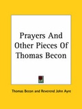 Cover: Prayers And Other Pieces Of Thomas Becon - Kessinger Publishing Co