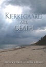 Cover: Kierkegaard and Death - Indiana University Press
