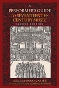 Cover: A Performer's Guide to Seventeenth-Century Music, Second Edition - Indiana University Press