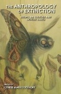 Cover: The Anthropology of Extinction - Indiana University Press