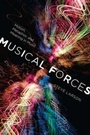 Cover: Musical Forces - Indiana University Press