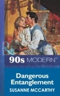Cover: Dangerous Entanglement - Mills & Boon
