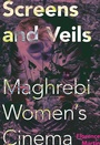 Cover: Screens and Veils - Indiana University Press