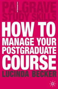 Enlarge image Cover: How to Manage your Postgraduate Course - Red Globe Press