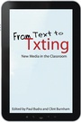 Cover: From Text to Txting - Indiana University Press