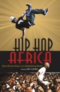Abbildung von: Hip Hop Africa - Indiana University Press