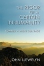 Cover: The Rigor of a Certain Inhumanity - Indiana University Press