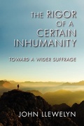 Cover: The Rigor of a Certain Inhumanity - Indiana University Press