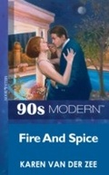Cover: Fire And Spice - Mills & Boon