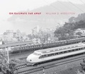 Cover: On Railways Far Away - Indiana University Press