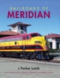Cover: Railroads of Meridian - Indiana University Press