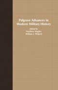 Cover: Palgrave Advances in Modern Military History - Palgrave Macmillan