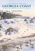 Cover: Life Traces of the Georgia Coast - Indiana University Press