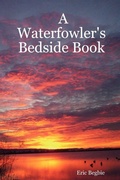 Cover: A Waterfowler's Bedside Book - Lulu.com