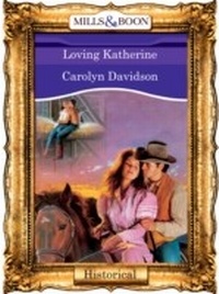 Enlarge image Cover: Loving Katherine - Mills & Boon