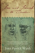 Cover: Free and French in the Caribbean - Indiana University Press
