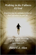 Cover: Walking in the Fullness of God - Lulu.com