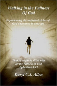 Enlarge image Cover: Walking in the Fullness of God - Lulu.com