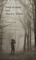 Cover: Songs in Sepia and Black and White - Indiana University Press
