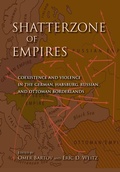 Cover: Shatterzone of Empires - Indiana University Press