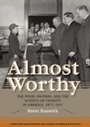 Cover: Almost Worthy - Indiana University Press