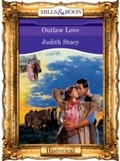 Cover: Outlaw Love - Mills & Boon