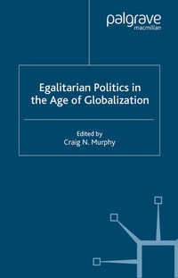 Enlarge image Cover: Egalitarian Politics in the Age of Globalization - Palgrave Macmillan