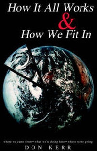 Enlarge image Cover: How It All Works & How We Fit in - Xlibris Corporation