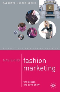 Enlarge image Cover: Mastering Fashion Marketing - Red Globe Press