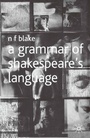 Cover: A Grammar of Shakespeare's Language - The Arden Shakespeare