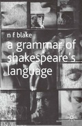 Cover: A Grammar of Shakespeare's Language - The Arden Shakespeare
