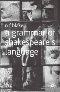 Enlarge image Cover: A Grammar of Shakespeare's Language - The Arden Shakespeare