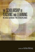 Cover: The Scholarship of Teaching and Learning In and Across the Disciplines - Indiana University Press