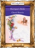 Cover: Harrigan's Bride - Mills & Boon