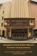Cover: Ecologies of Faith in New York City - Indiana University Press